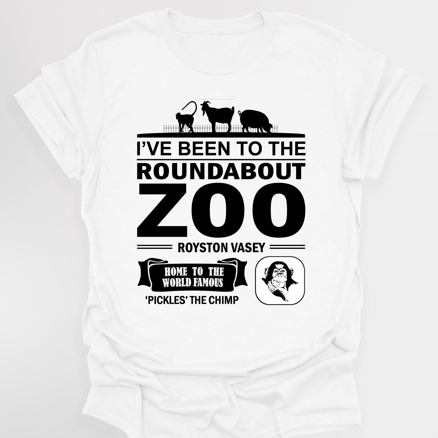I'VE BEEN TO THE ROUNDABOUT ZOO / Royston Vasey - League Of Gentlemen T-Shirt