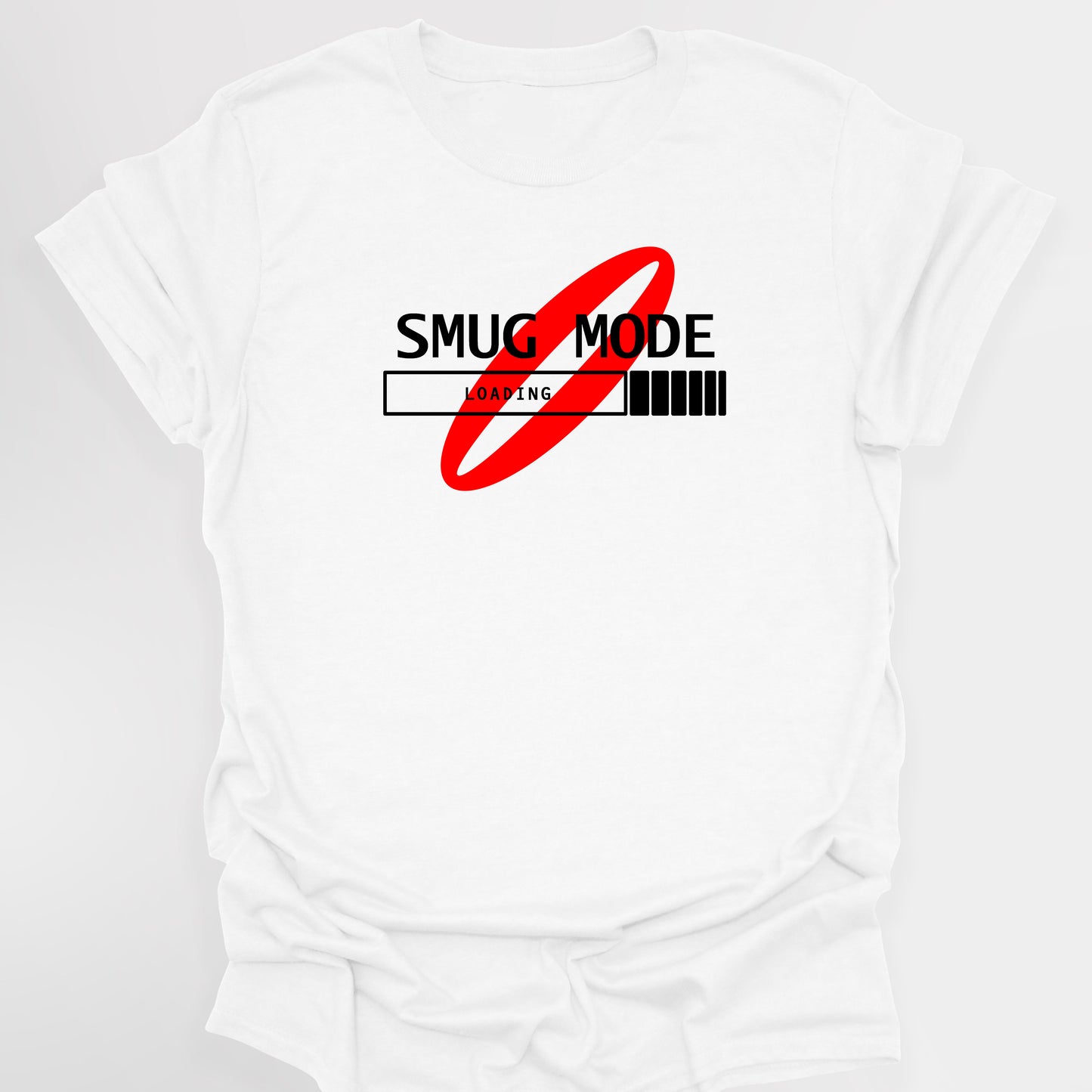 SMUG MODE LOADING / Kryten Quote - Red Dwarf T-Shirt