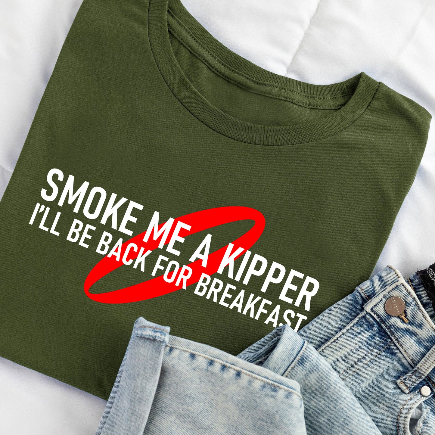 SMOKE ME A KIPPER I'LL BE BACK FROR BREAKFAST - Red Dwarf T-Shirt