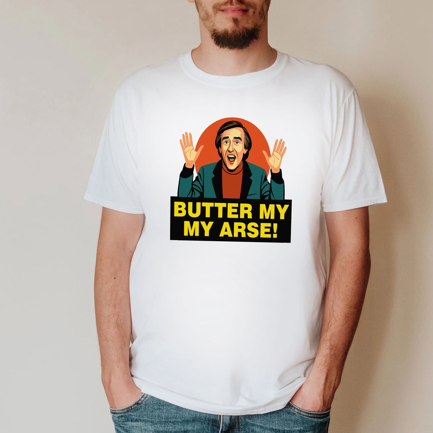Butter My Arse! - Alan Partridge T-Shirt