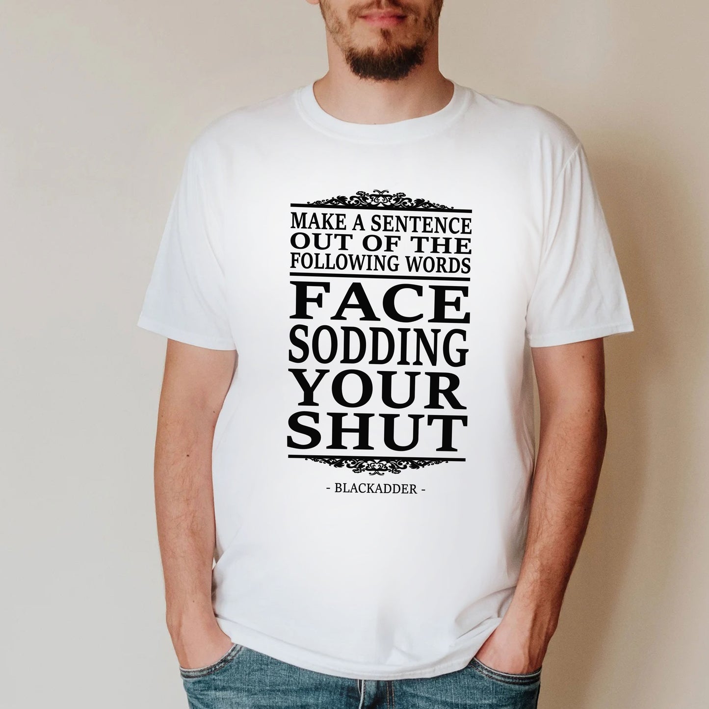 MAKE A SENTENCE - Blackadder T-Shirt
