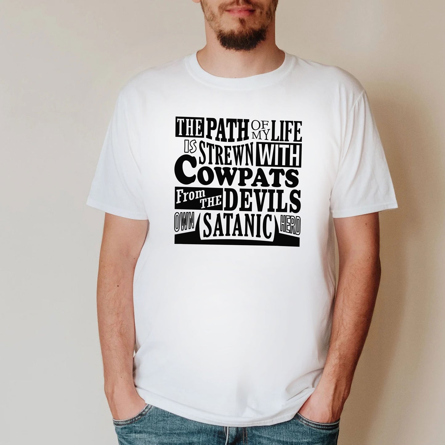 PATH OF MY LIFE / Cowpats from Devils Satanic Herd - Blackadder T-Shirt