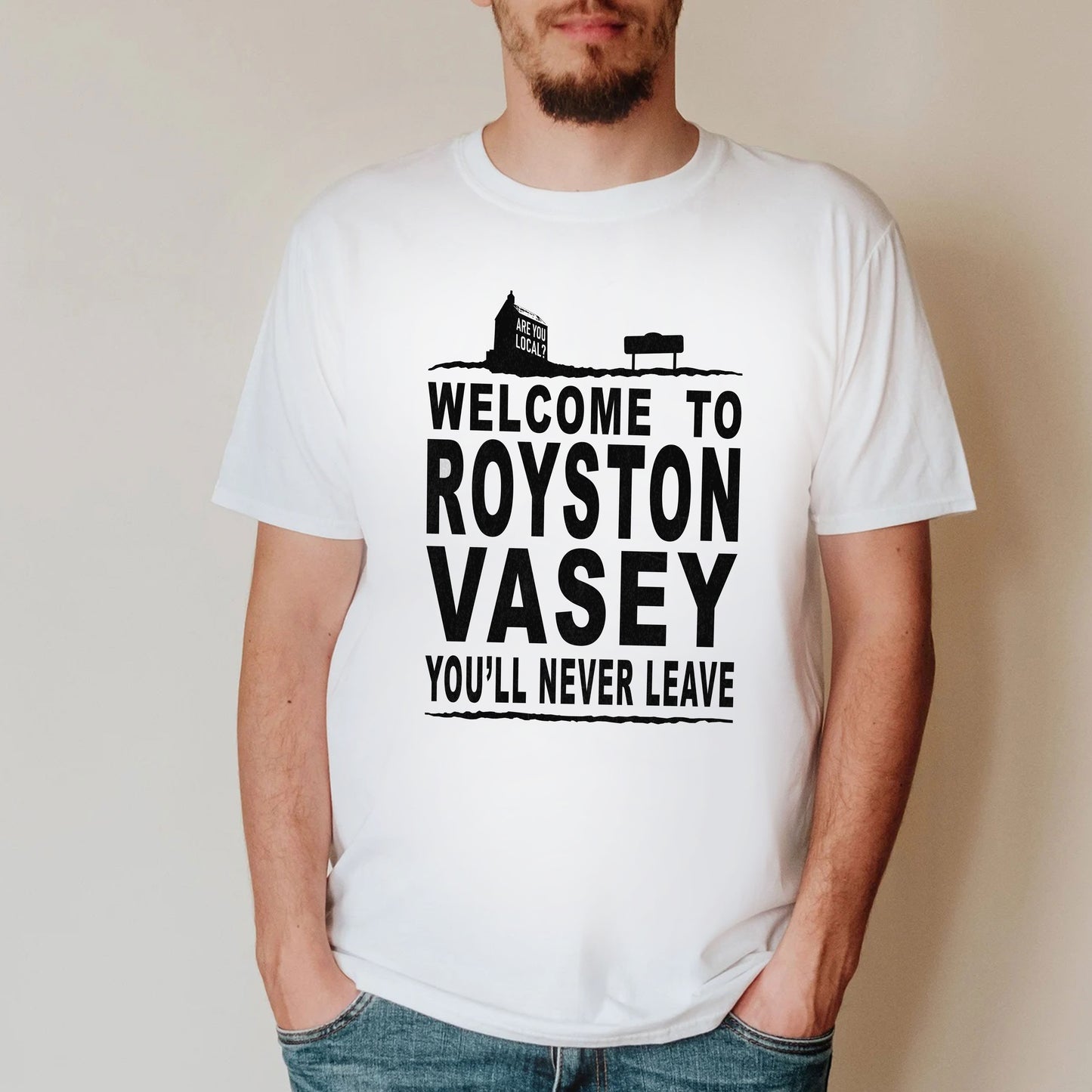 WELCOME TO ROYSTON VASEY / You'll Never Leave - League Of Gentlemen T-Shirt