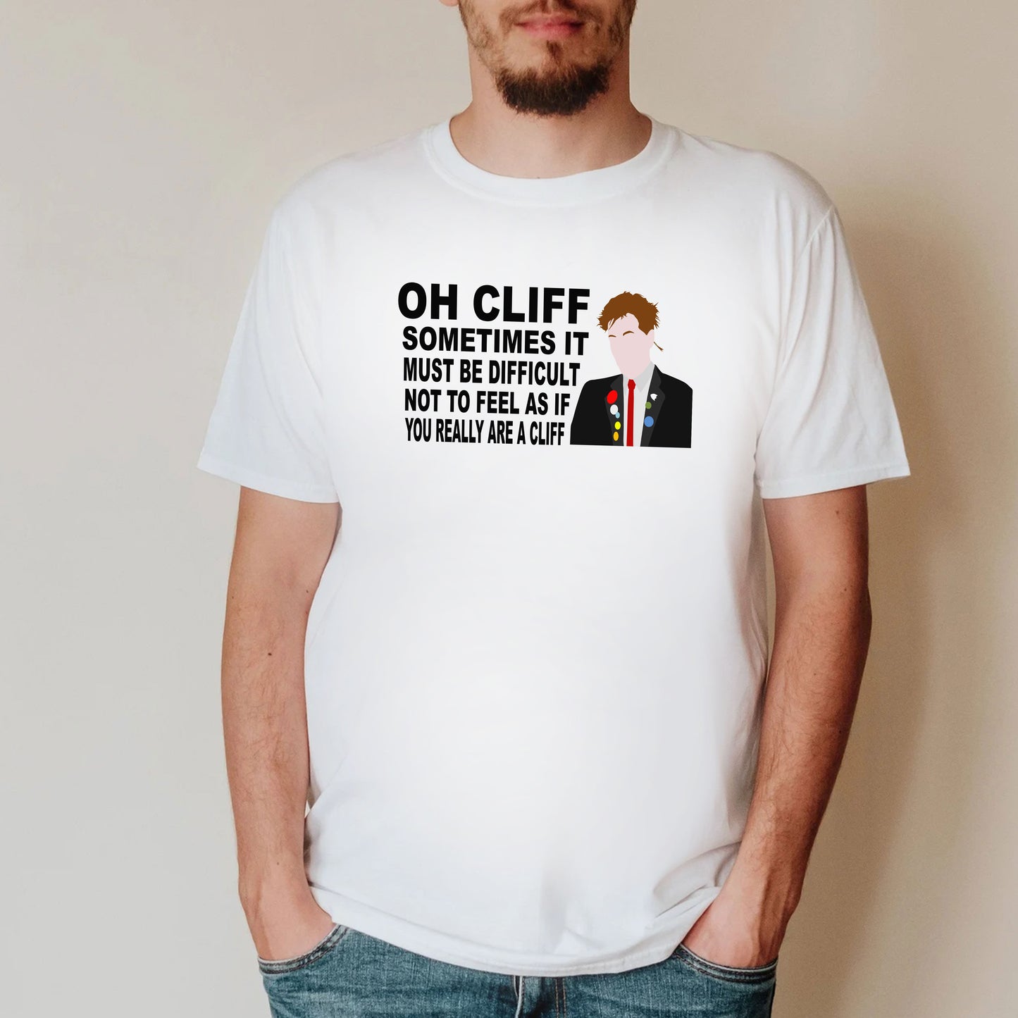 OH CLIFF, YOU REALLY ARE A CLIFF / Rick - The Young Ones T-Shirt