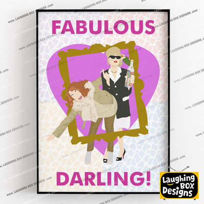 FABULOUS DARLING, Eddy and Patsy - Absolutely Fabulous Print