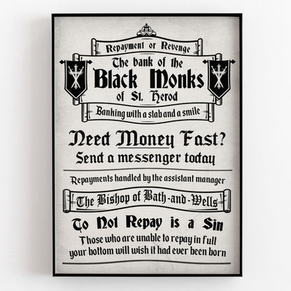 BANK OF THE BLACK MONKS Money Lending Advert, Blackadder Print