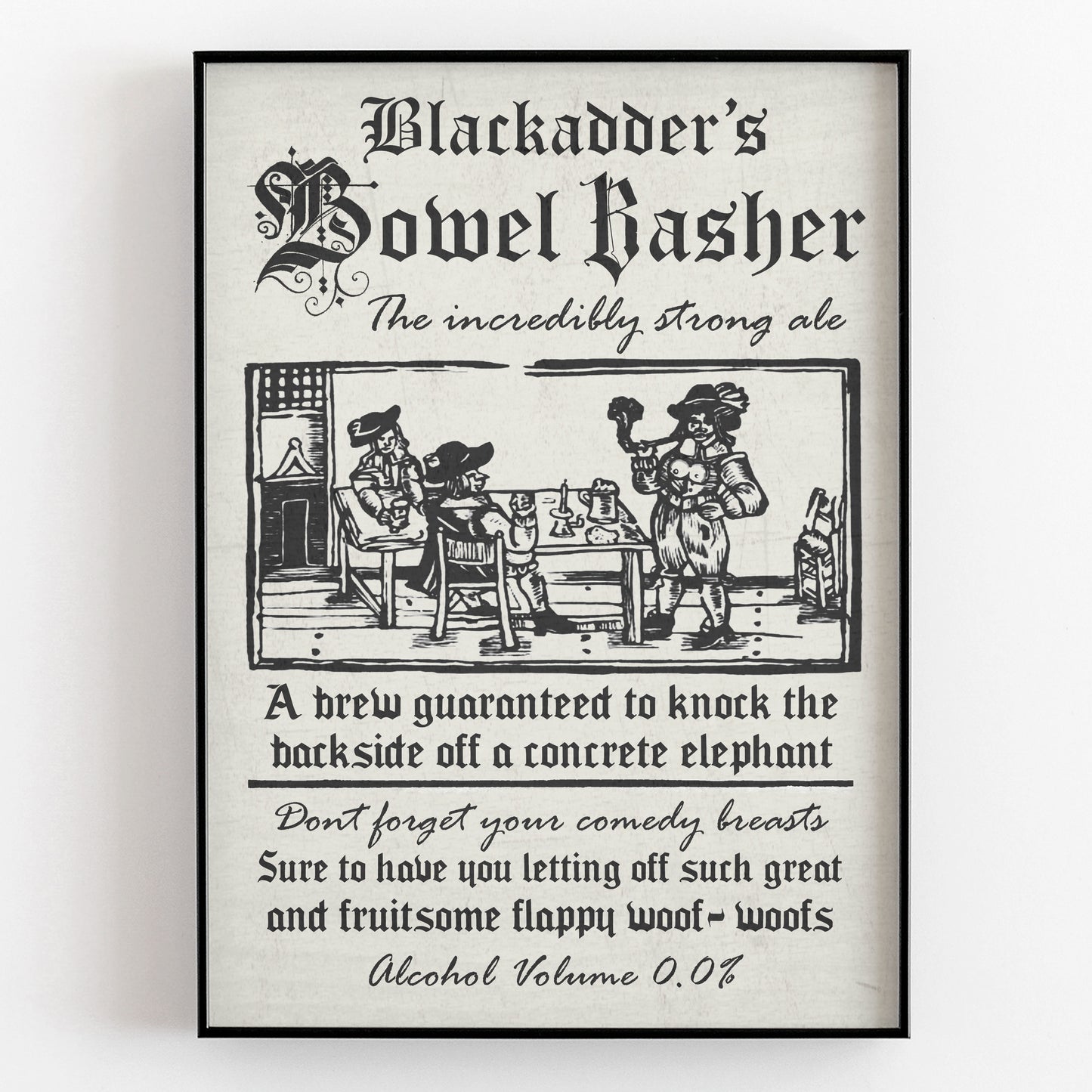 BLACKADDER'S BOWEL BASHER Incredibly Strong Ale Advert, Blackadder Print