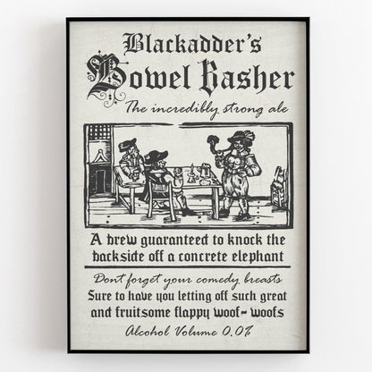 BLACKADDER'S BOWEL BASHER Incredibly Strong Ale Advert, Blackadder Print