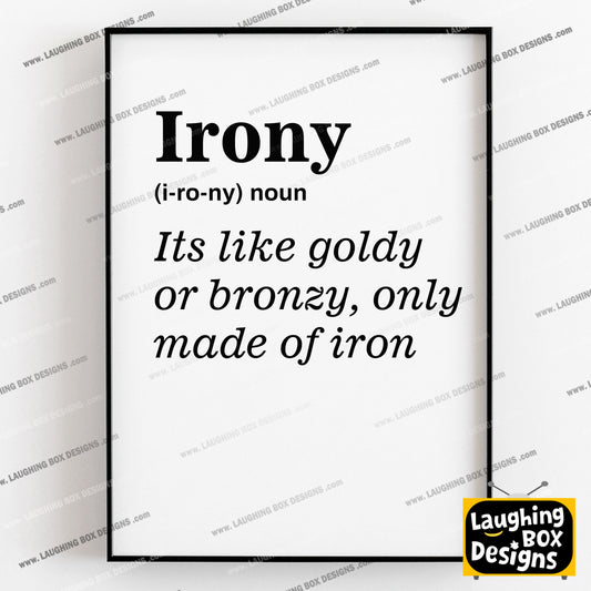IRONY DICTIONARY, Baldrick definition Quote, Blackadder Print