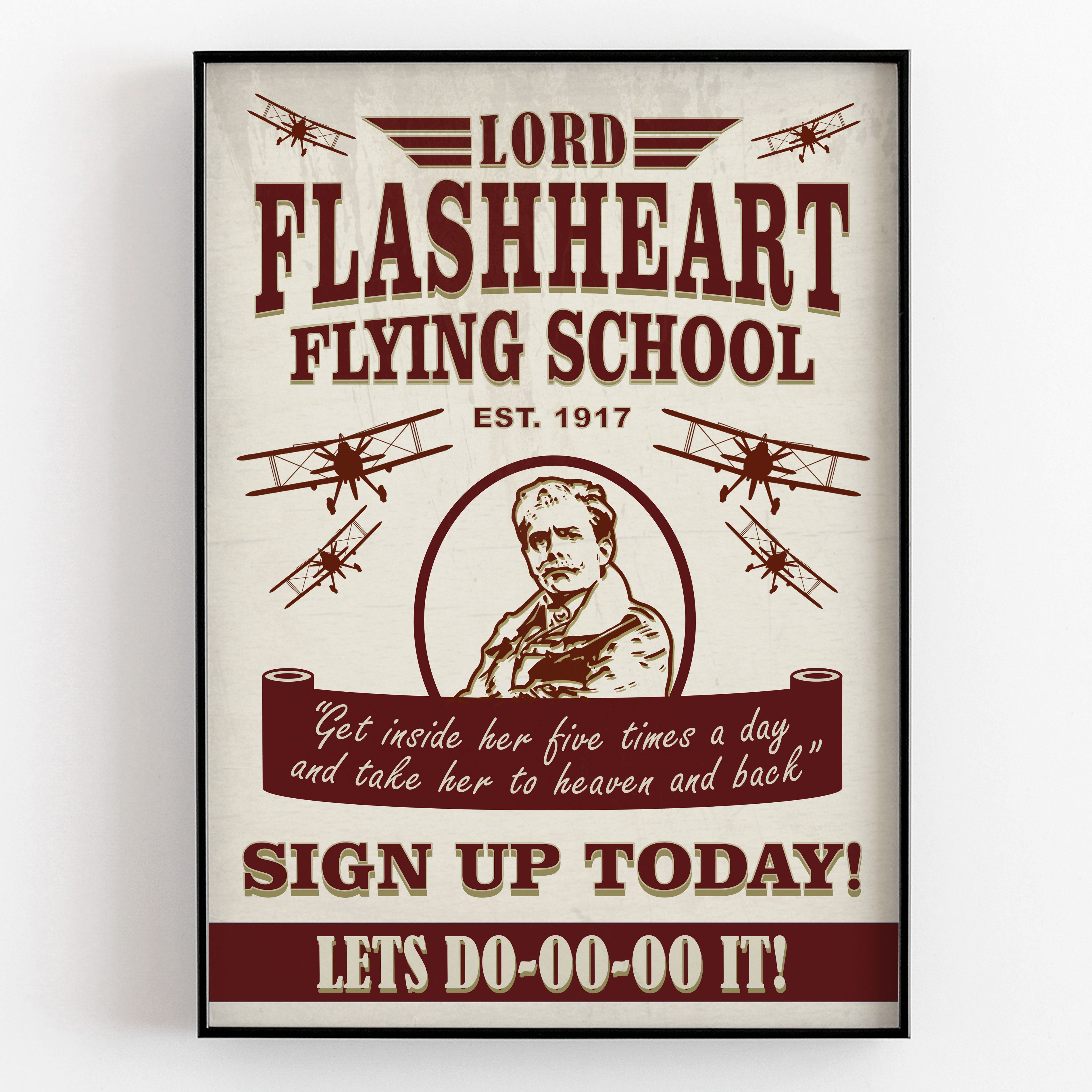 LORD FLASHHEART FLYING SCHOOL, Sign up today poster, Blackadder Print ...