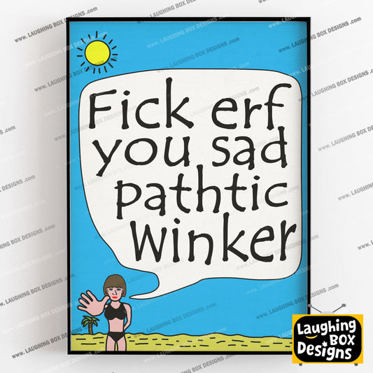 FICK ERF YOU SAD PATHTIC WINKER, Richies Play Telescope, Bottom Print