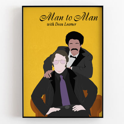 MAN TO MAN WITH DEAN LEARNER Comedy Characters Minimalist Print