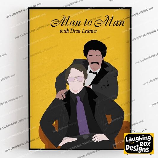 MAN TO MAN WITH DEAN LEARNER Comedy Characters Minimalist Print