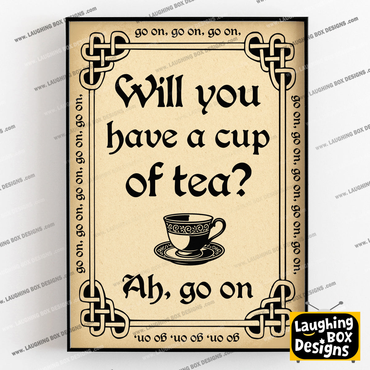 Will You Have A Cup of Tea? Ah, Go On!, Father Ted Print