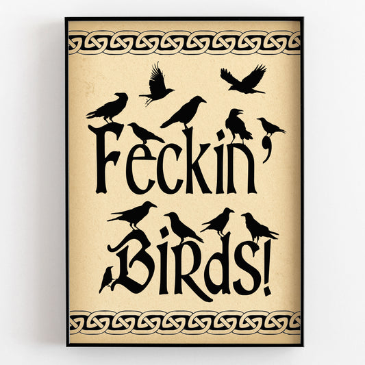 Feckin' Birds / Father Jack Quote, Father Ted Print