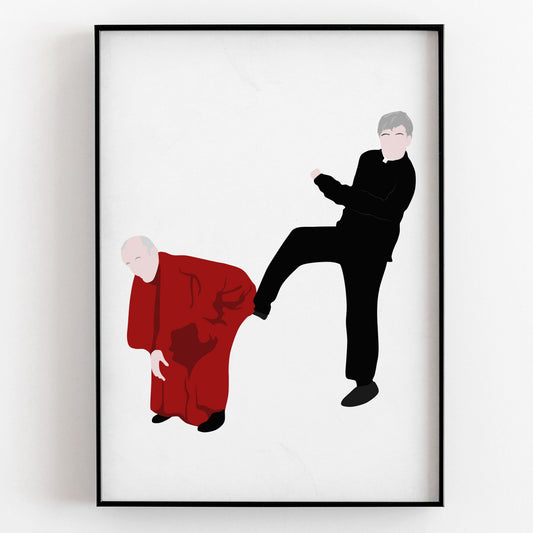 Kicking Bishop BrennanUp The Arse! Father Ted Print