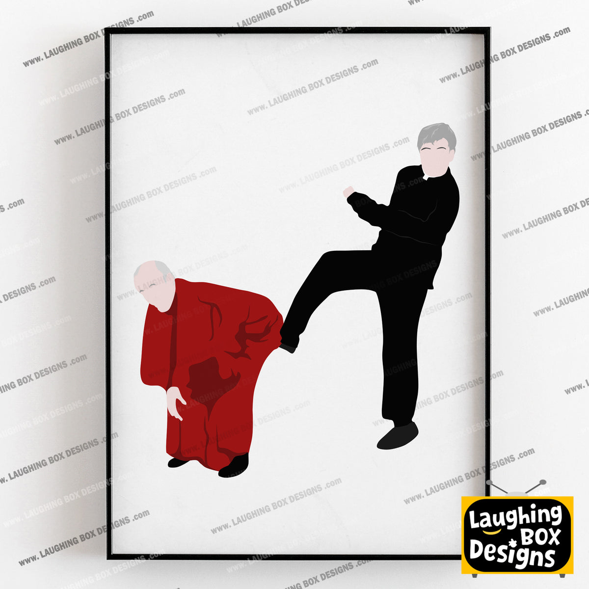 Kicking Bishop BrennanUp The Arse! Father Ted Print