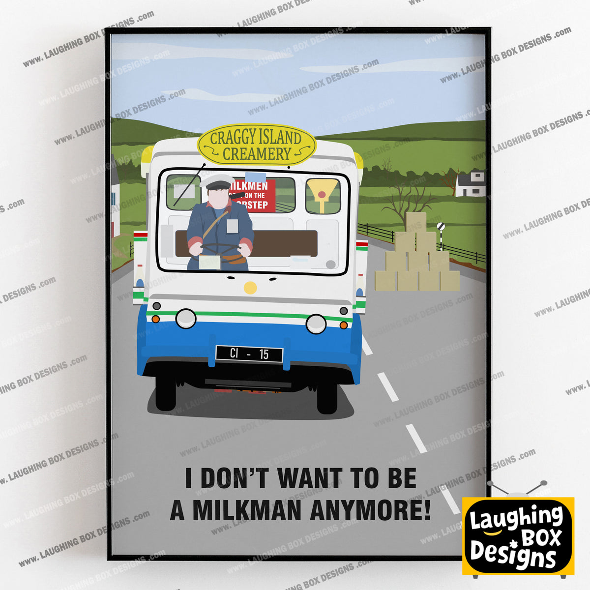 I Don't Want To Be A Milkman Any More / Milk Float Full Scene, Father Ted Print