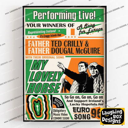My Lovely Horse, Performed Live! Song for Europe Poster, Father Ted Print