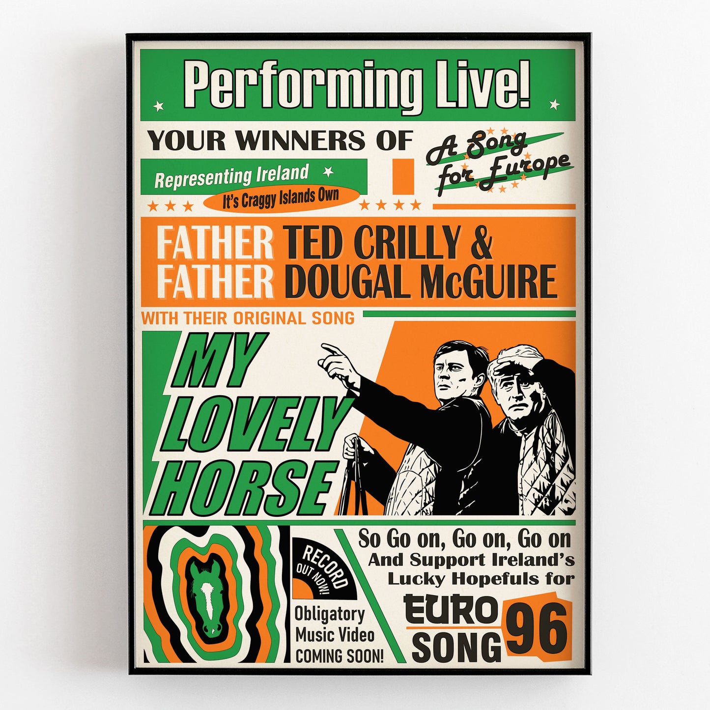 My Lovely Horse, Performed Live! Song for Europe Poster, Father Ted Print