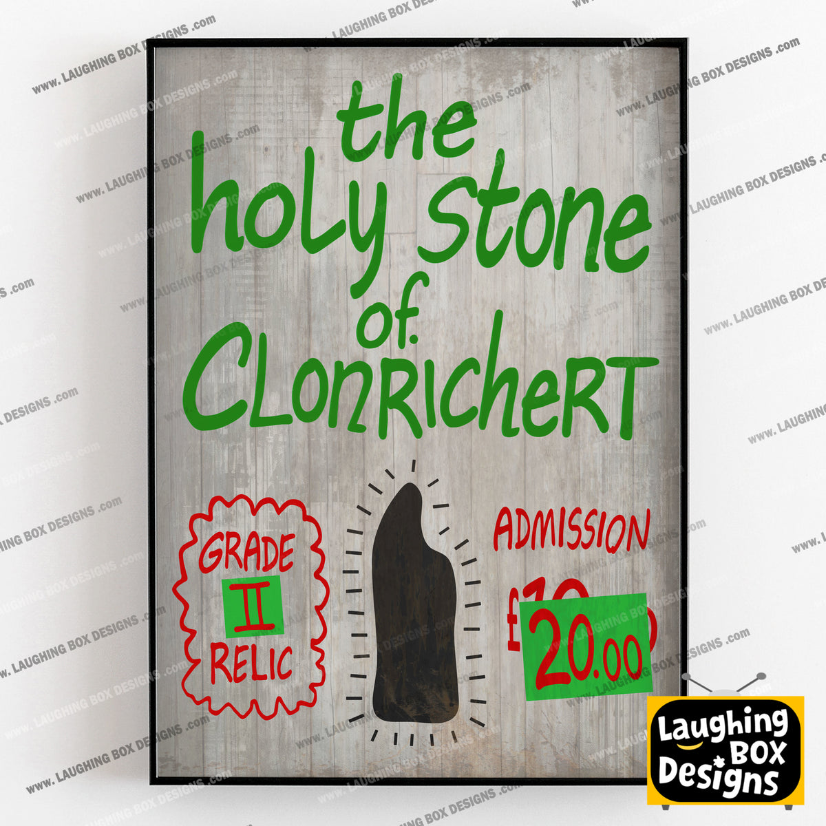 Holy Stone Of Clonrichert / Grade Two Relic Sign,  Father Ted Print