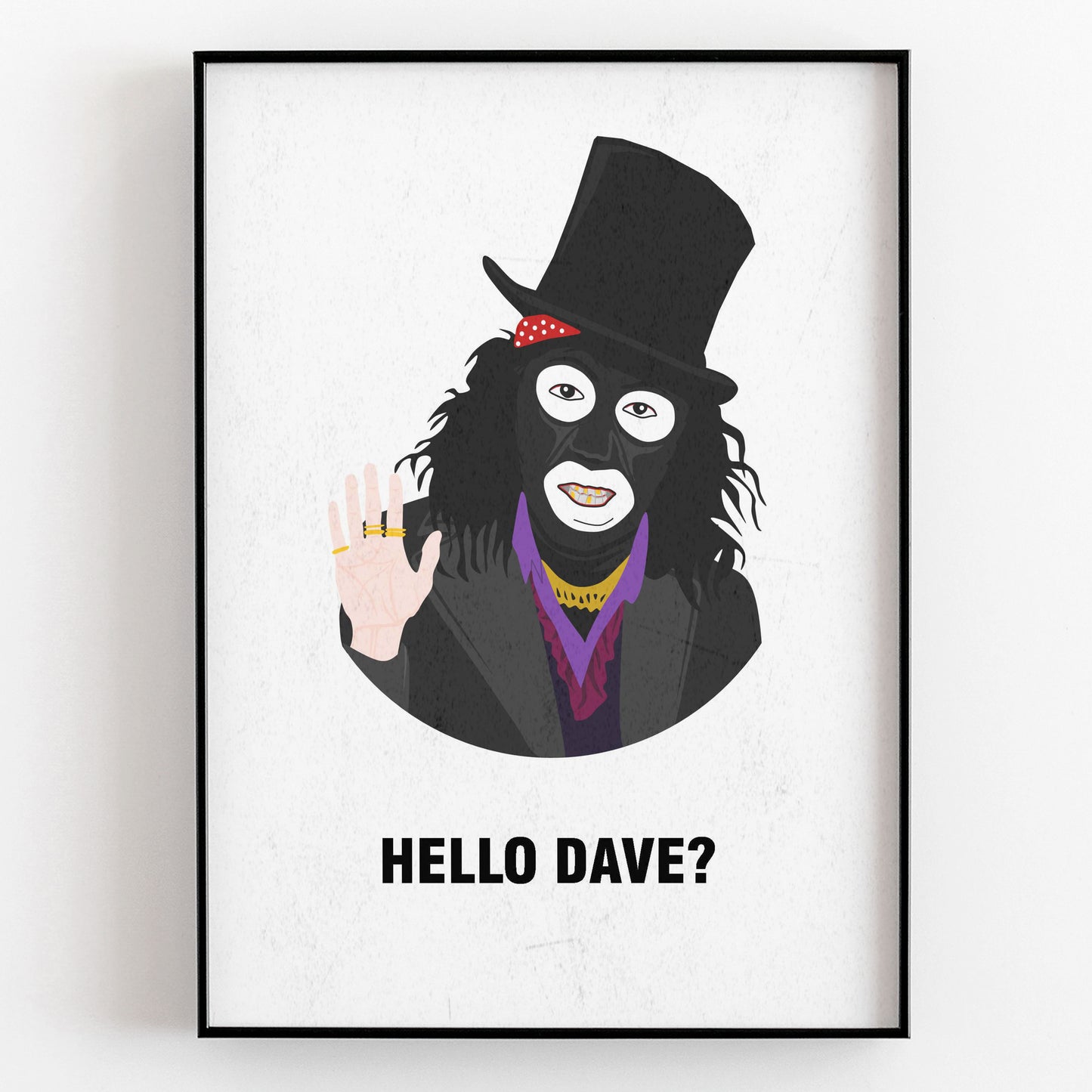 PAPA LASAROU, Hello Dave?, Character Quote, The League of Gentlemen Print