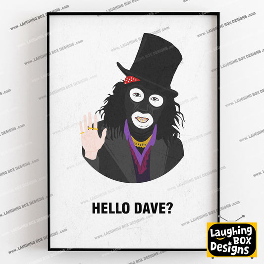 PAPA LASAROU, Hello Dave?, Character Quote, The League of Gentlemen Print