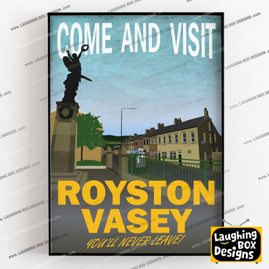 COME AND VISIT ROYSTON VASEY, Town Centre, The League of Gentlemen Print