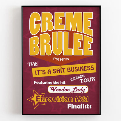 CREME BRULEE Voodoo Lady / Shit Business Tour, The League of Gentlemen Print.