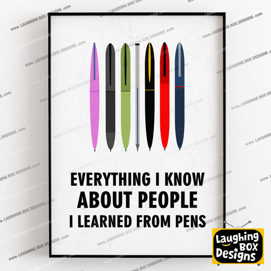 EVERYTHING I KNOW ABOUT PEOPLE I LEARNED FROM PENS, Pauline Campbell-Jones Character Quote, The League of Gentlemen Print