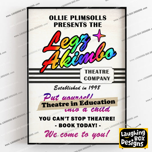 LEGZ AKIMBO, Ollie Plimsolls Theatre in Education Poster, The League of Gentlemen Print