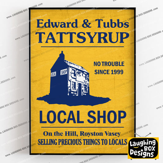 LOCAL SHOP ADVERT Edward and Tubbs Tattsyrup, The League of Gentlemen Print