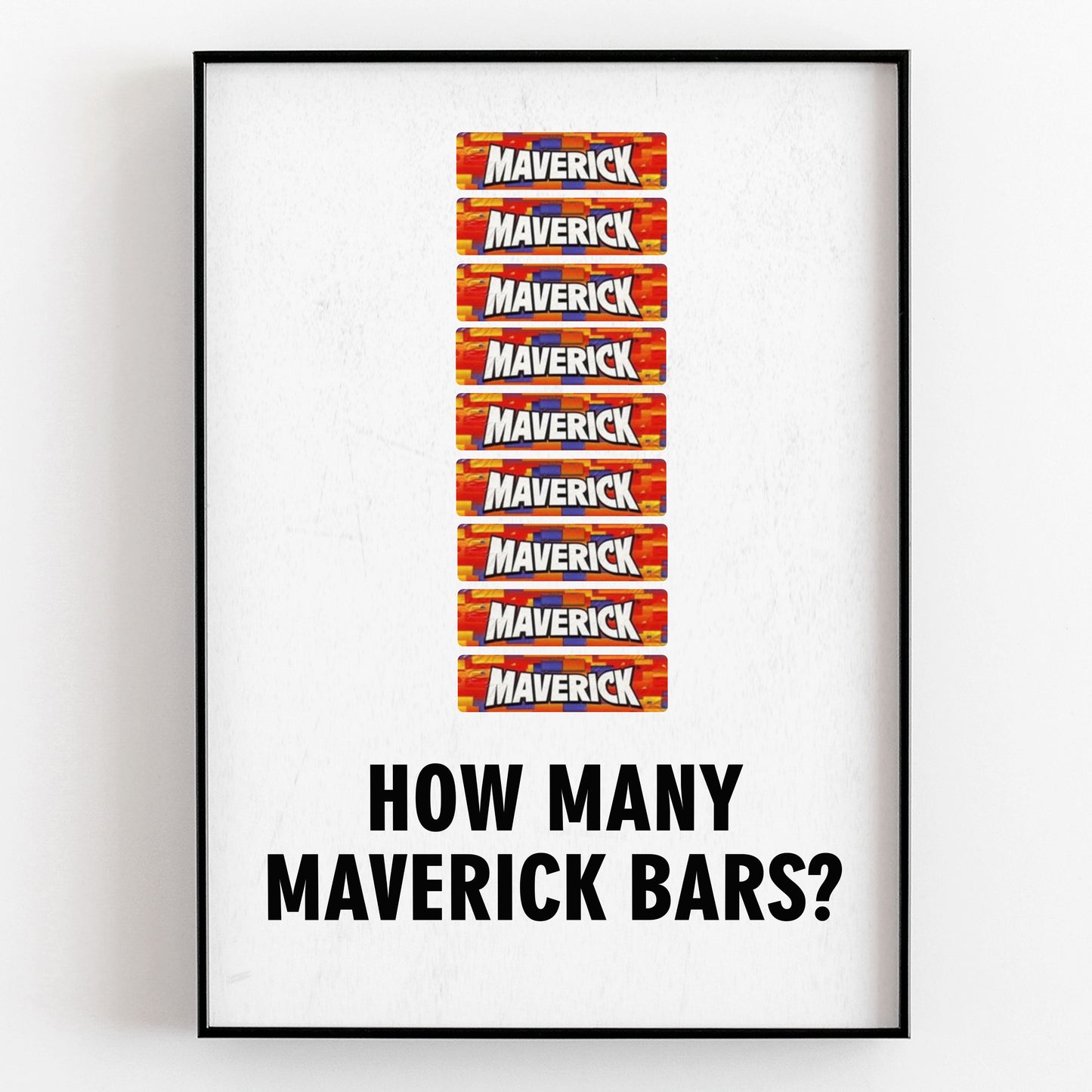 HOW MANY MAVERICK BARS? Pops Character Quote, The League of Gentlemen Print
