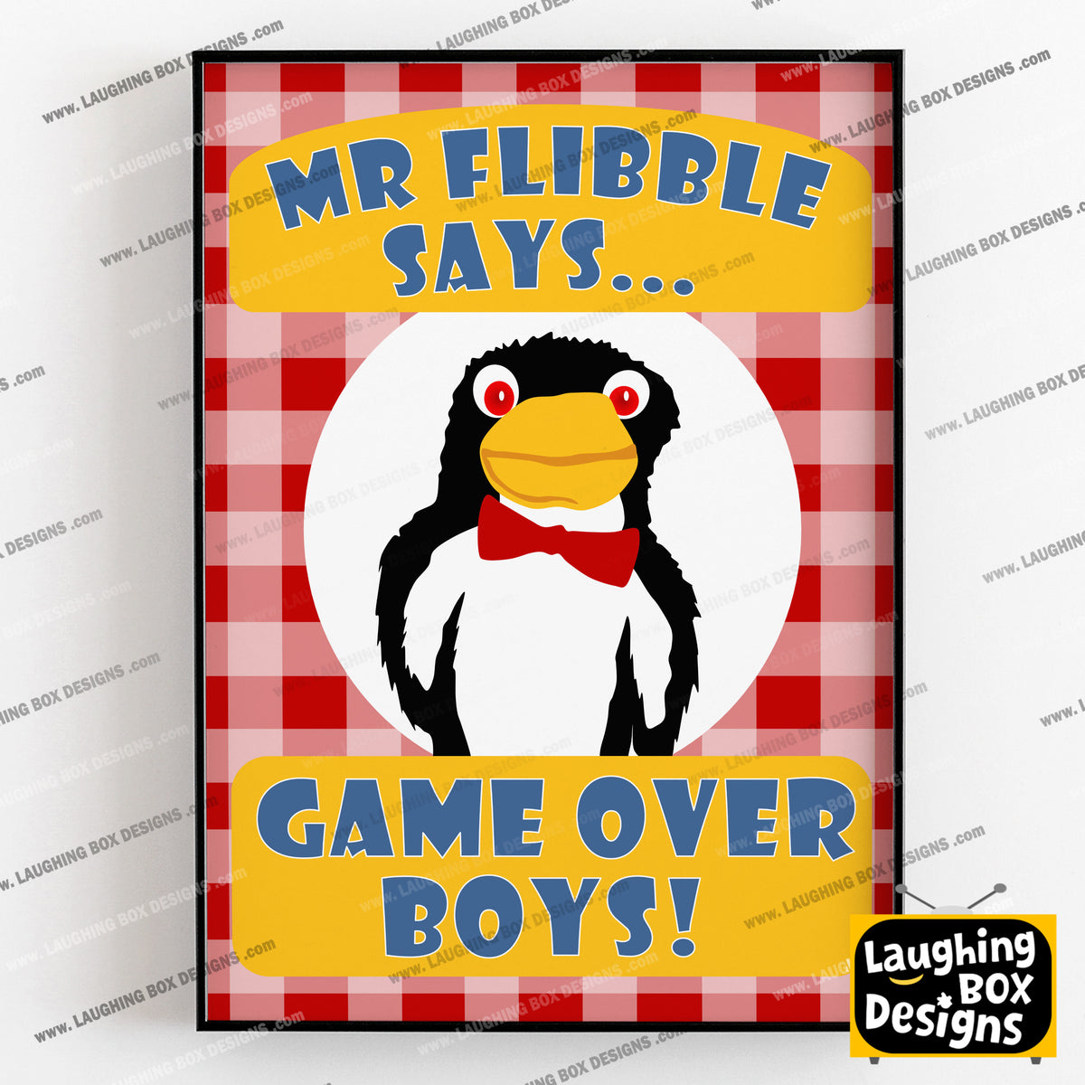 MR FLIBBLE SAYS GAME OVER BOYS, Rimmer's Hex Vision Penguin Puppet, Red Dwarf Print