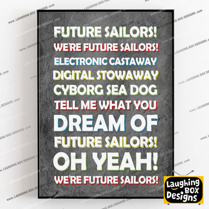 FUTURE SAILORS Lyrics, The Mighty Boosh Print (2 styles available)