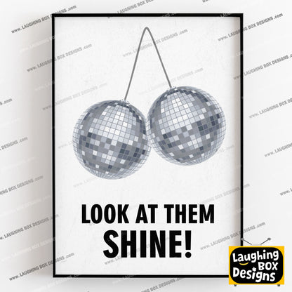 LOOK AT THEM SHINE!, Mr Susan Character Quotes, The Mighty Boosh Print