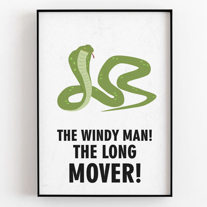 THE WINDY MAN! THE LONG LOVER!, Dixon Bainbridge Character Quotes, The Mighty Boosh Print