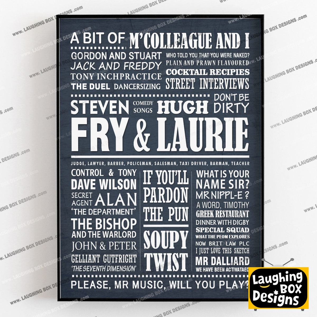 A BIT OF FRY AND LAURIE Typography Print (available in 8 colours)