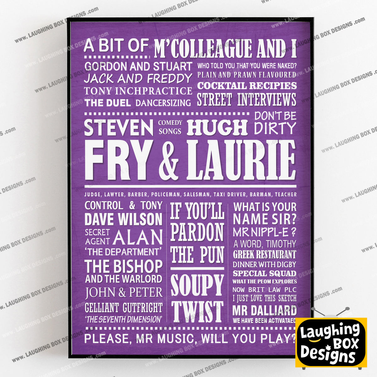A BIT OF FRY AND LAURIE Typography Print (available in 8 colours)