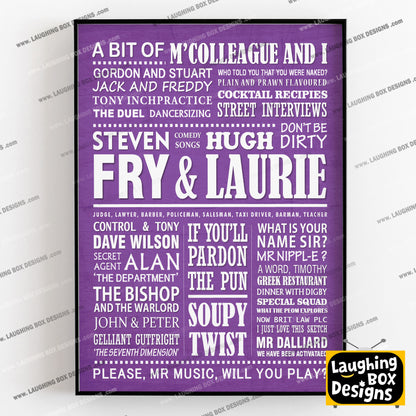 A BIT OF FRY AND LAURIE Typography Print (available in 8 colours)