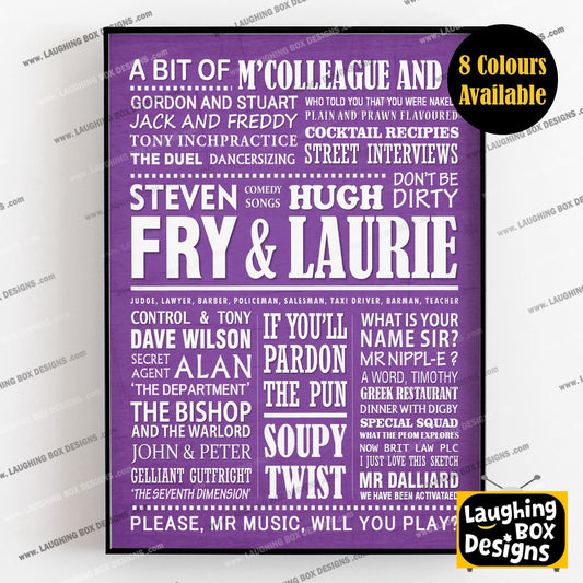 A BIT OF FRY AND LAURIE Typography Print (available in 8 colours)