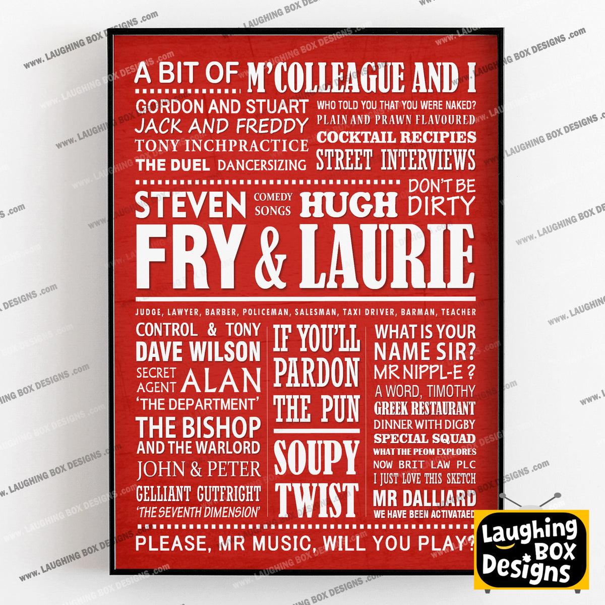 A BIT OF FRY AND LAURIE Typography Print (available in 8 colours)