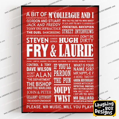 A BIT OF FRY AND LAURIE Typography Print (available in 8 colours)