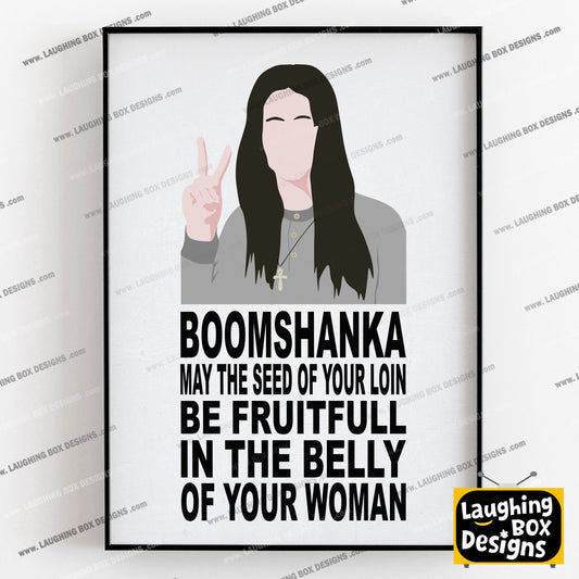 BOOMSHANKA, May The Seed Of Your Loin, Neil Character Quote The Young Ones Print