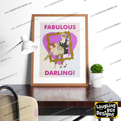 FABULOUS DARLING, Eddy and Patsy - Absolutely Fabulous Print