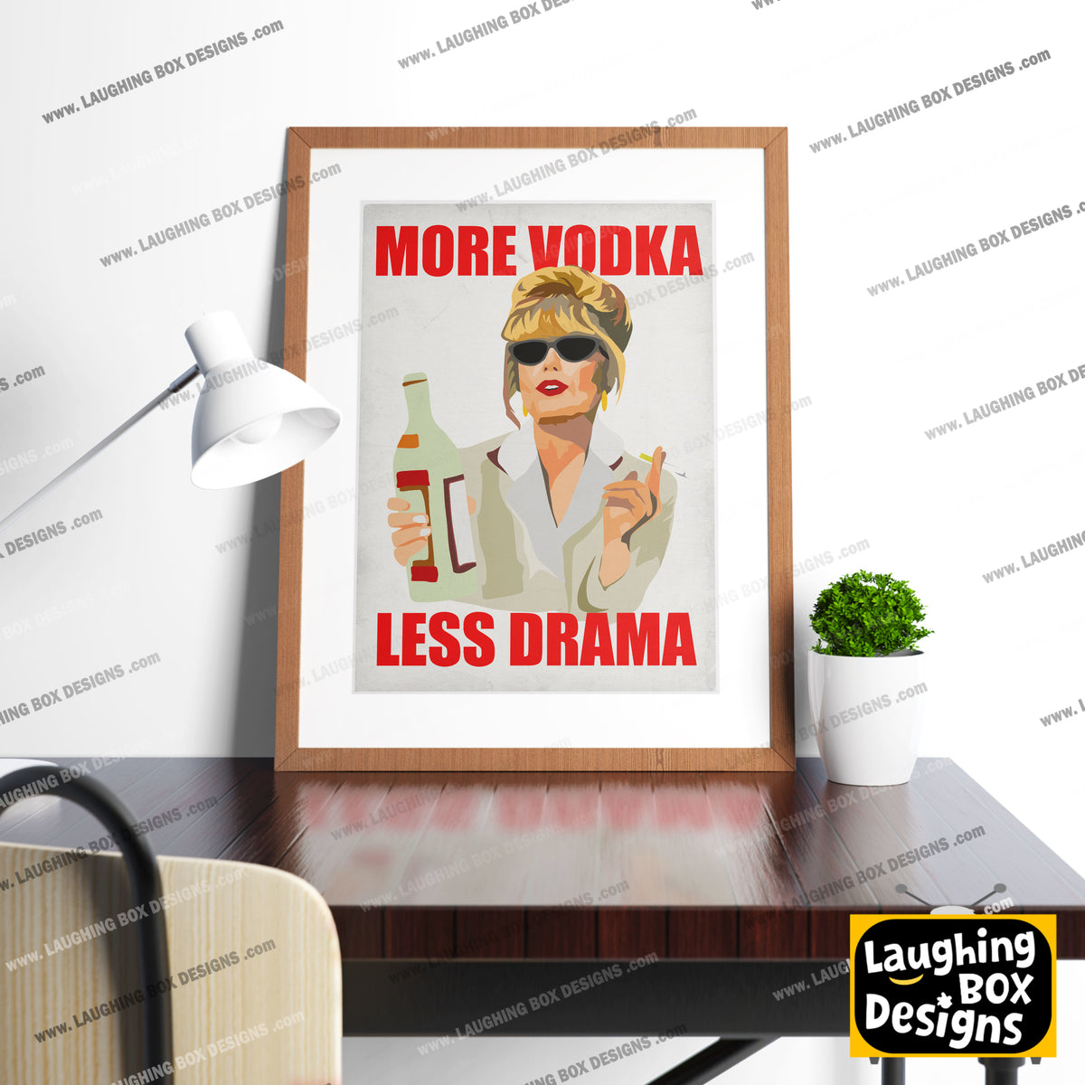 MORE VODKA, LESS DRAMA Patsy Stone - Absolutely Fabulous Print