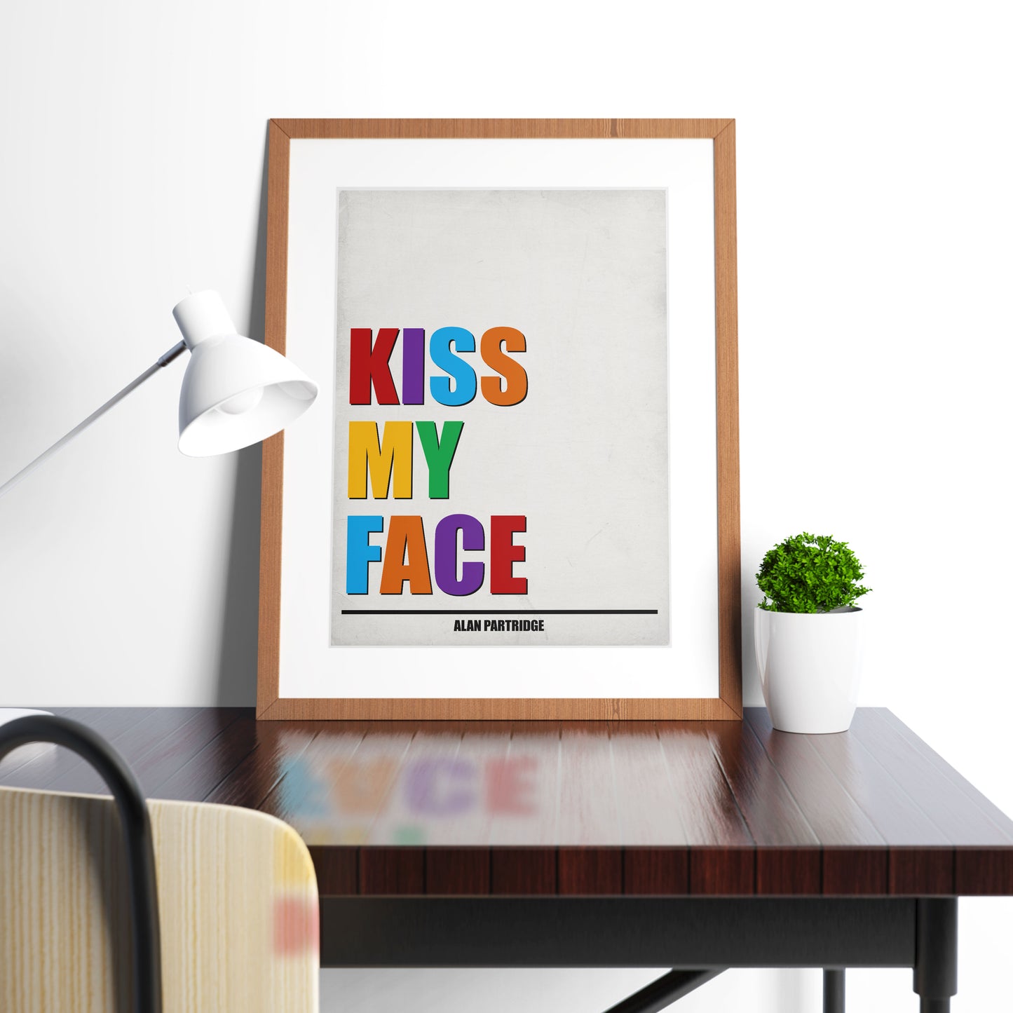 KISS MY FACE, Alan Partridge Print