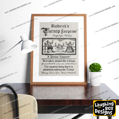 BALDRICK'S TURNIP SURPRISE, A Puritan Favourite Advert, Blackadder Print