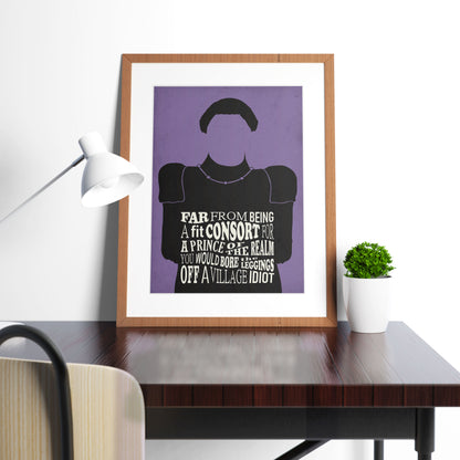 BORE THE LEGS OFF A VILLAGE IDIOT, Prince Blackadder Quote, Blackadder Print (Purple)