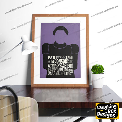 BORE THE LEGS OFF A VILLAGE IDIOT, Prince Blackadder Quote, Blackadder Print (Purple)